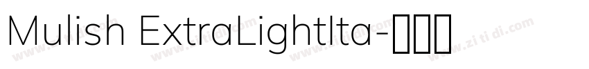 Mulish ExtraLightIta字体转换